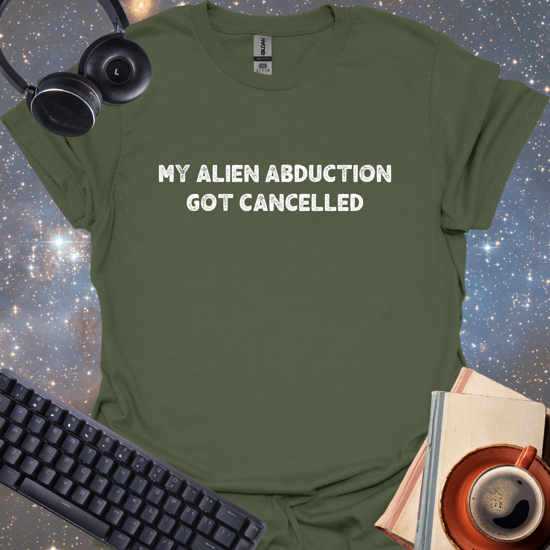 My Alien Abduction Got Cancelled