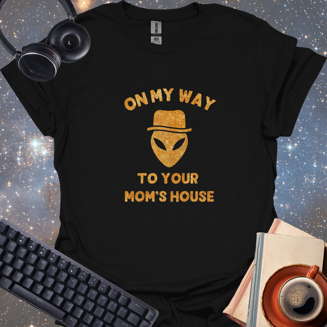 On My Way to Your Mom's House