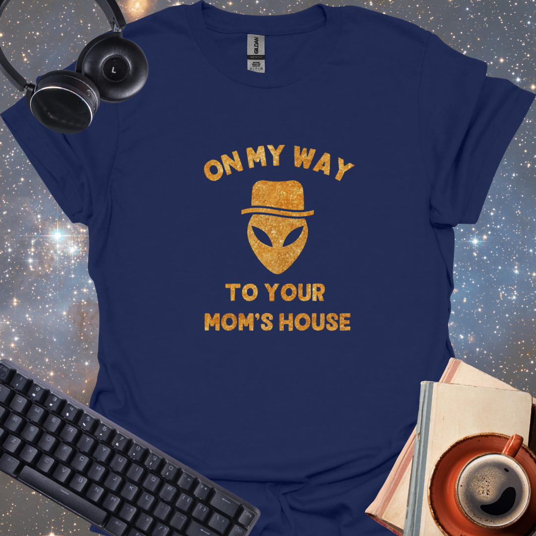 On My Way to Your Mom's House