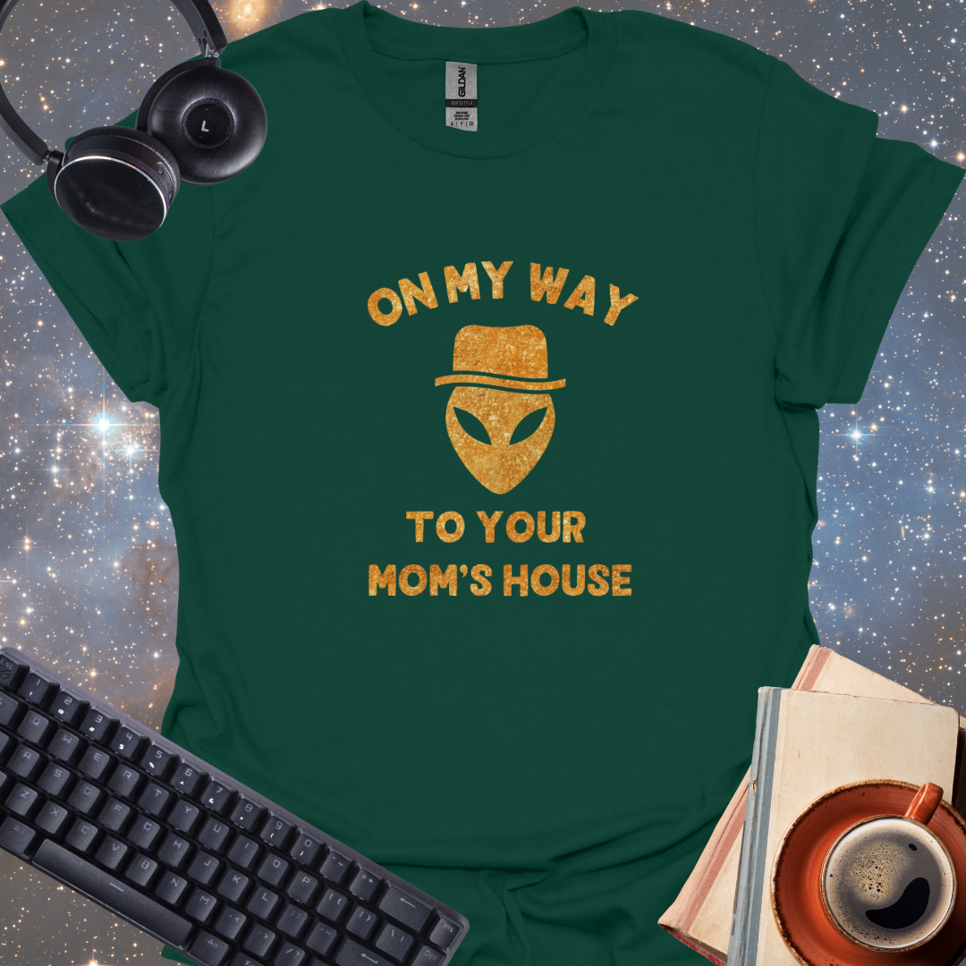 On My Way to Your Mom's House