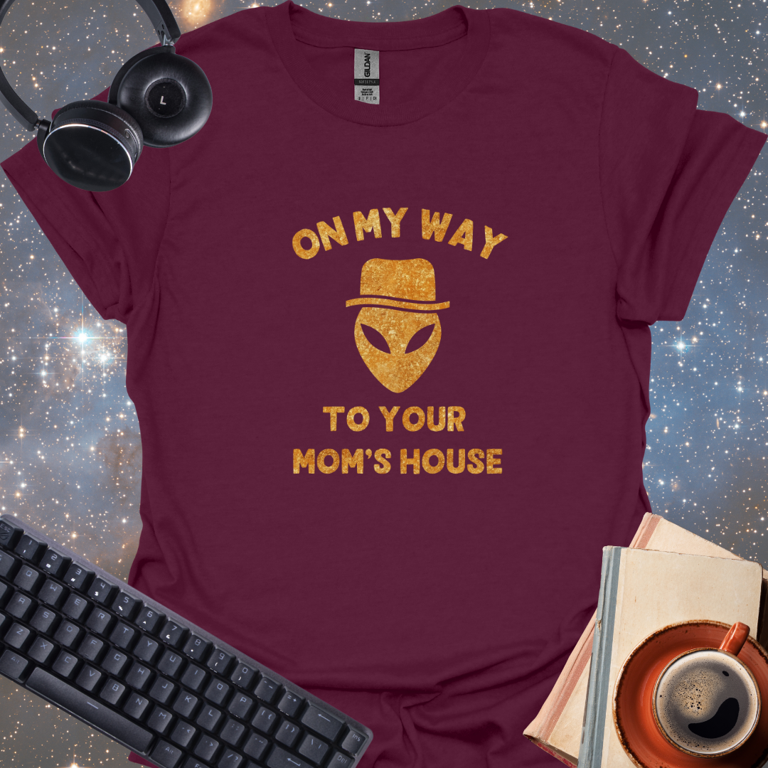 On My Way to Your Mom's House