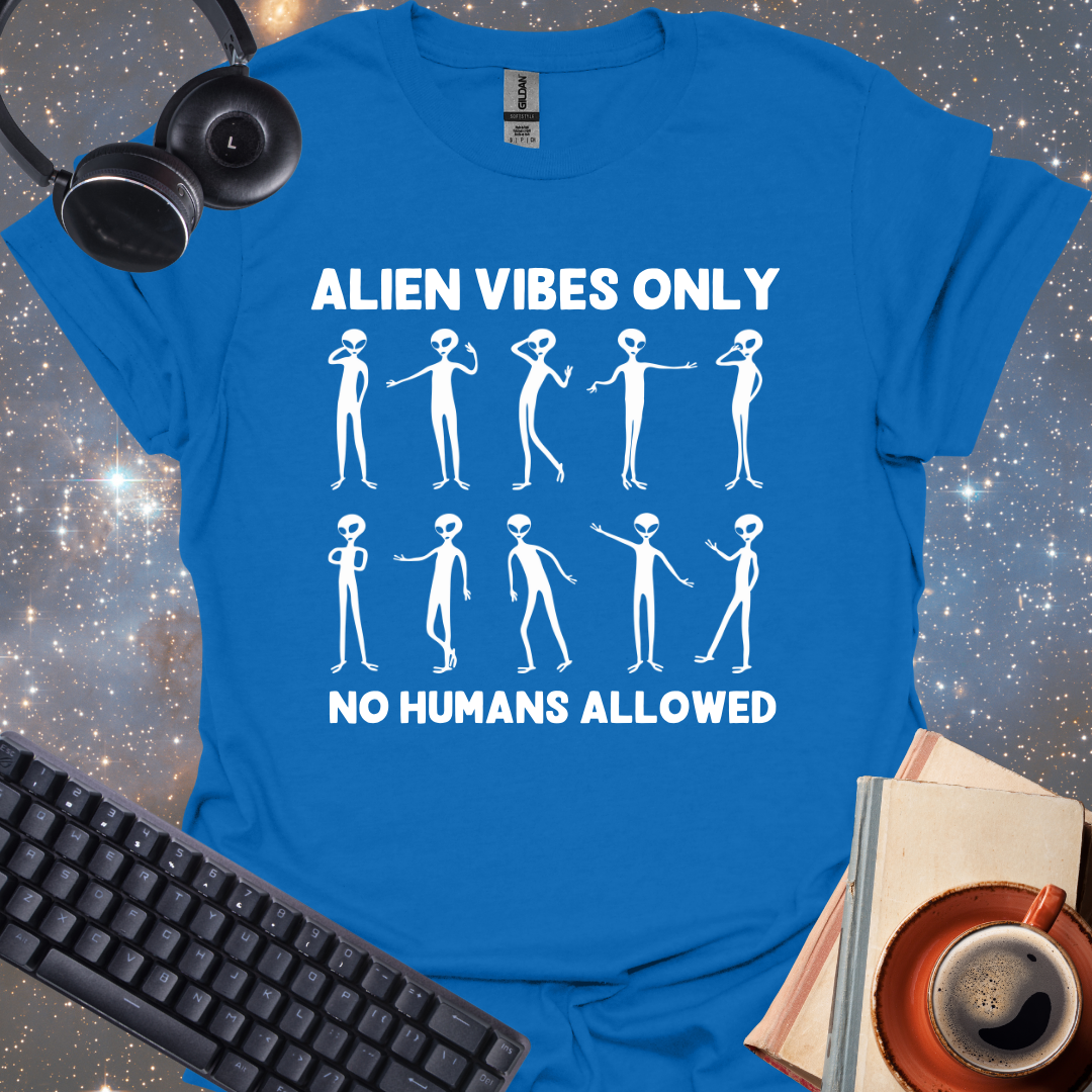 Fabulous Alien Vibes Only