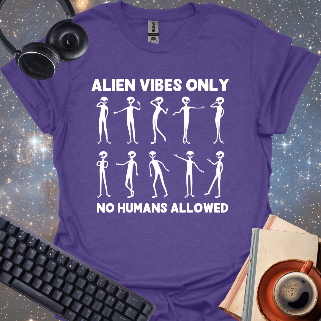Fabulous Alien Vibes Only