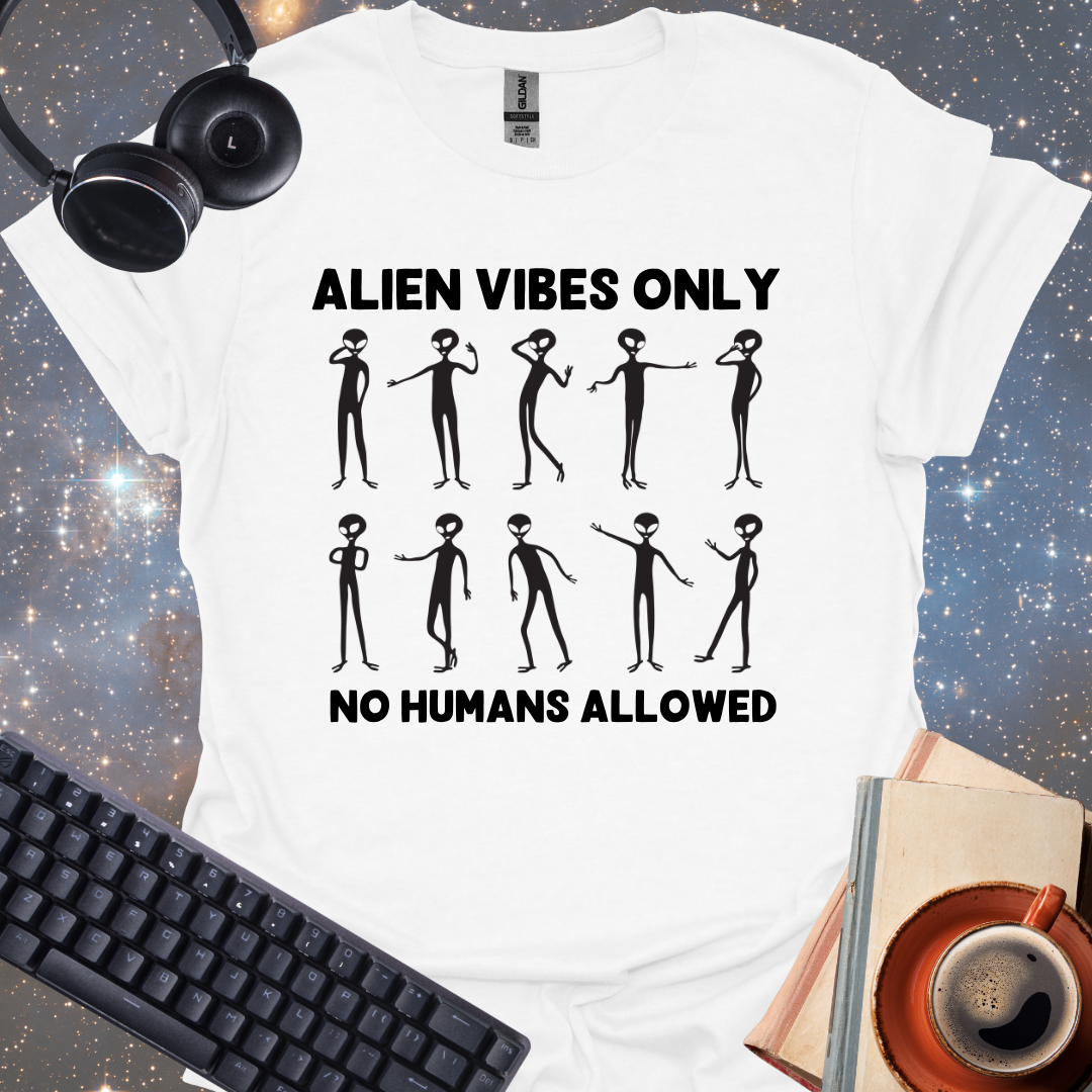 Fabulous Alien Vibes Only