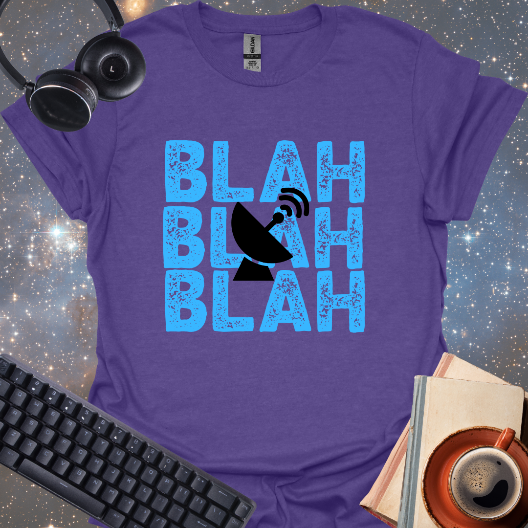 Blah Blah Blah Satellite