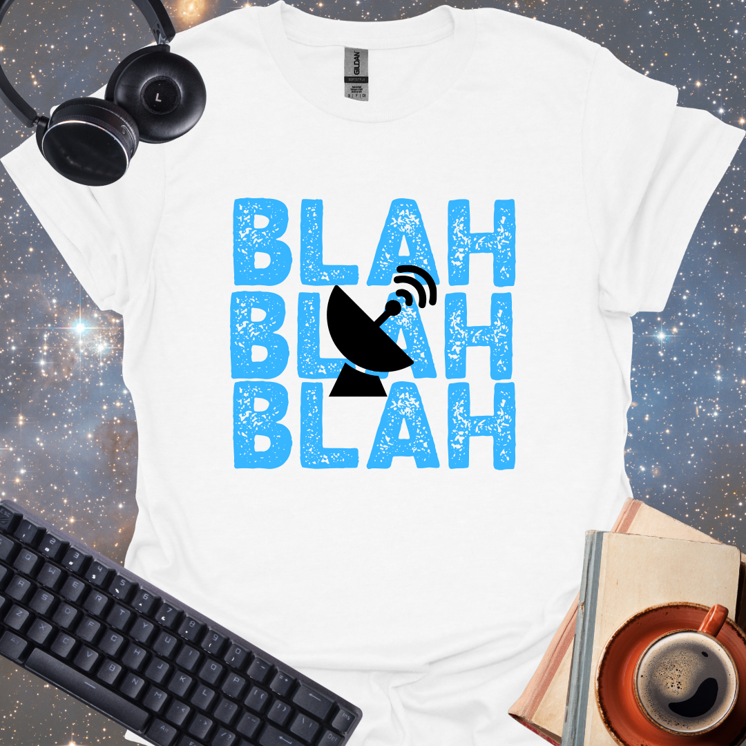 Blah Blah Blah Satellite