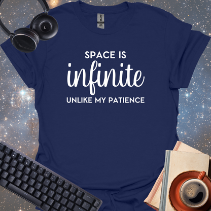 Space Is Infinite Unlike My Patience