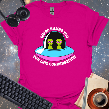 We're Billing You
