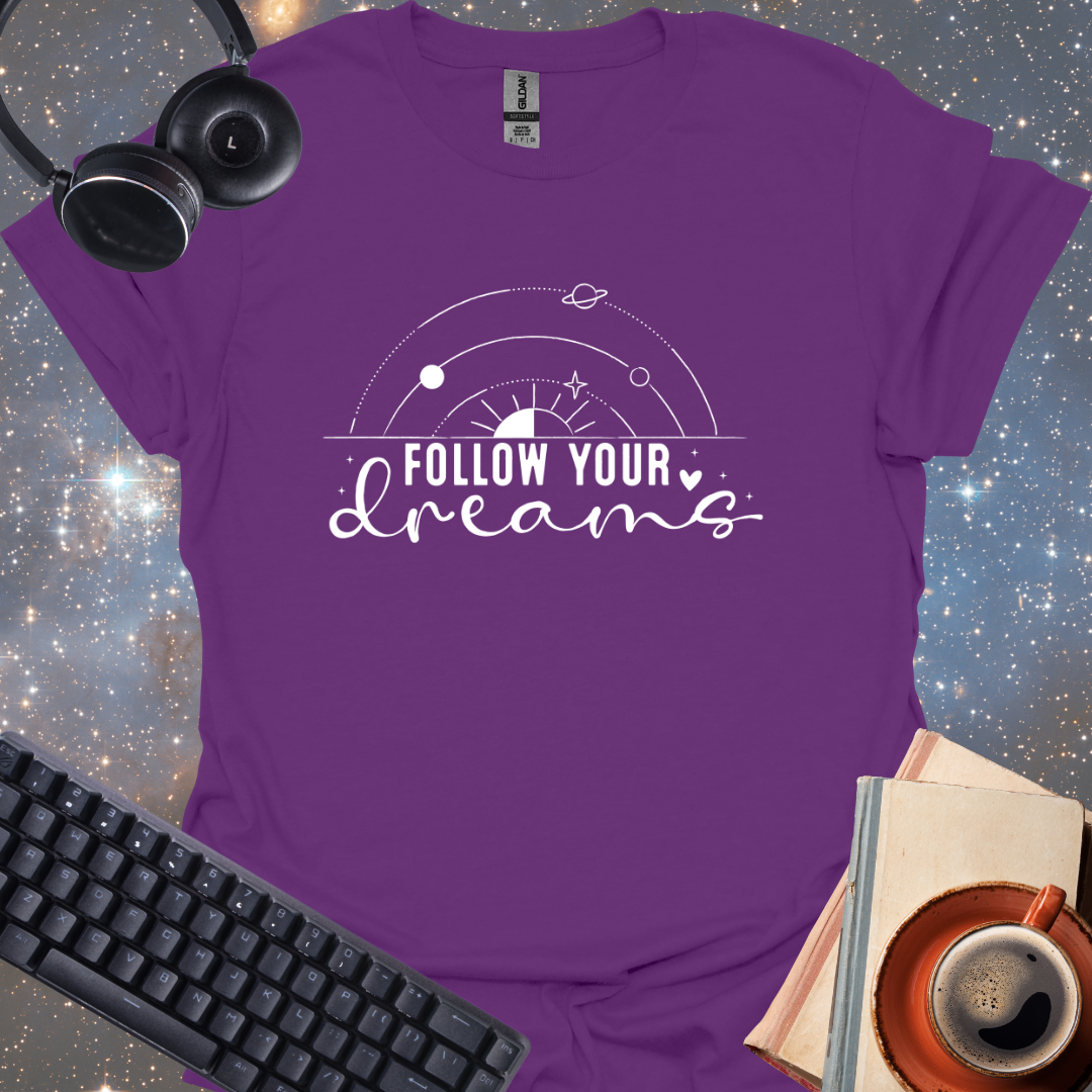 Follow Your Dreams