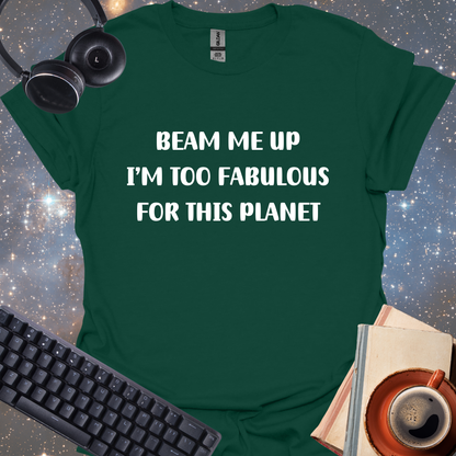 Too Fabulous For This Planet