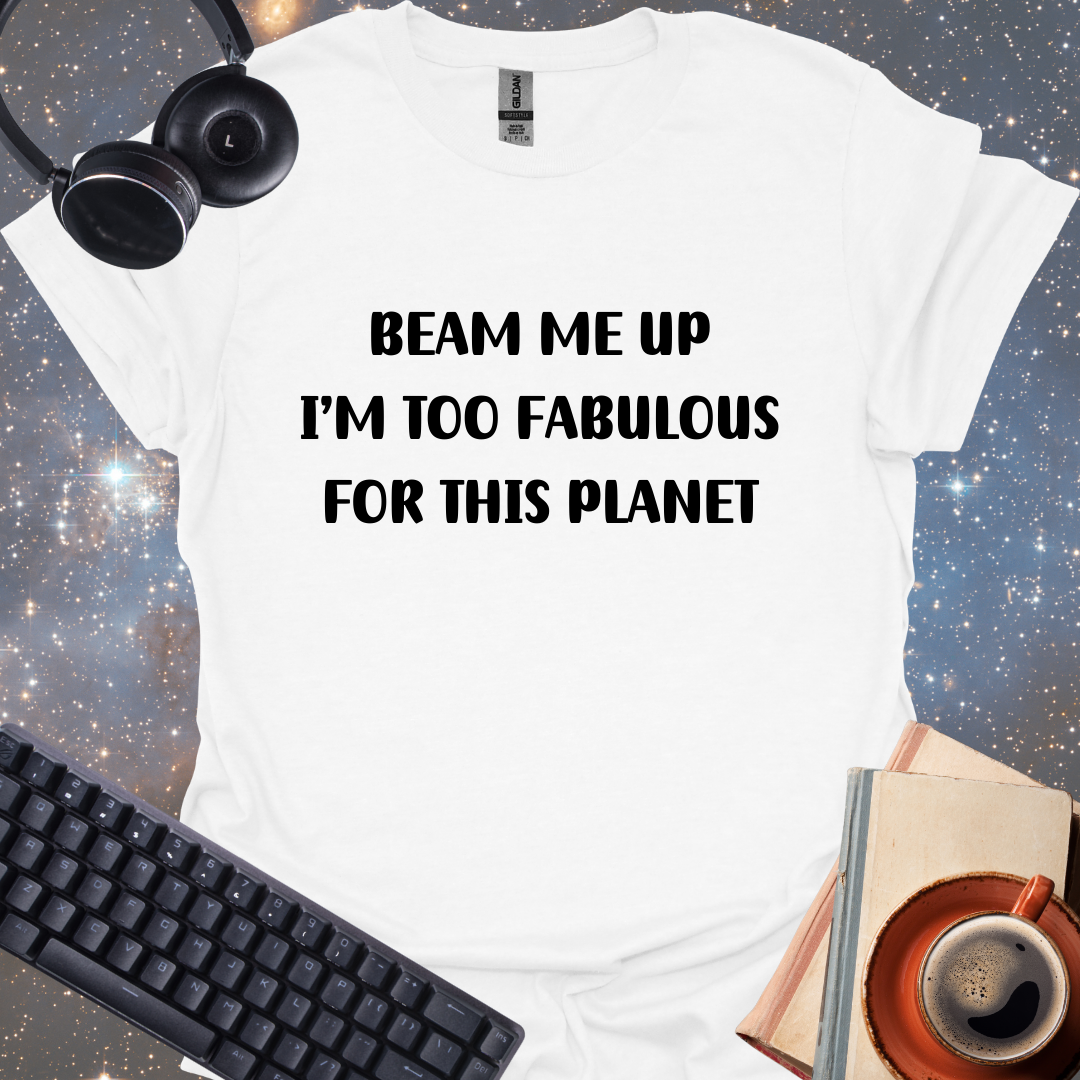Too Fabulous For This Planet