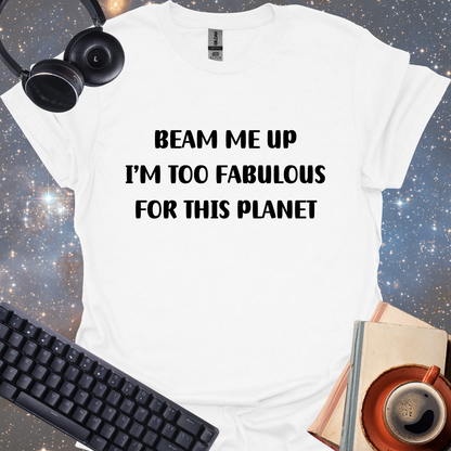Too Fabulous For This Planet